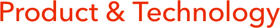Product & Technology